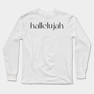 Hallelujah Long Sleeve T-Shirt